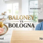 Baloney or bologna comparison showing the correct spelling, meanings, pronunciation, and usage of both words.