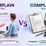 Complain or complaint explained with meanings, pronunciation, grammar differences, examples, and correct English usage in an easy comparison guide.