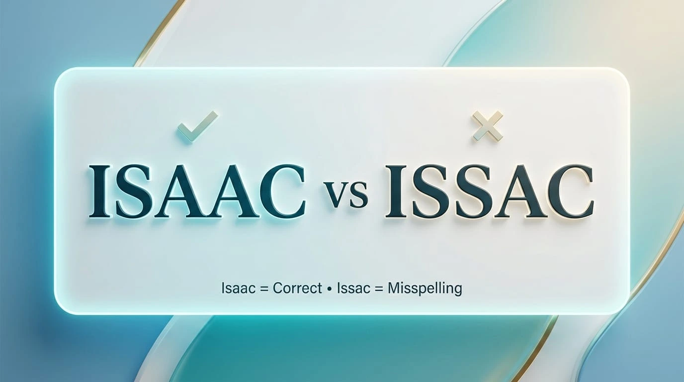 Isaac biblical name spelling comparison showing the correct “Isaac” and common misspelling “Issac”