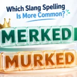 Merked or Murked