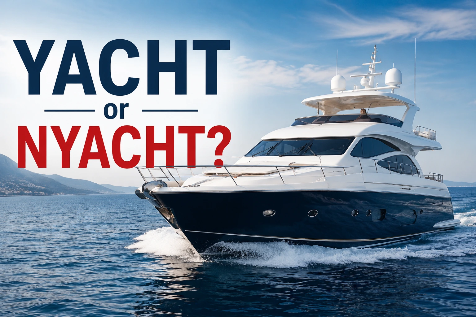 Yacht or Nyacht